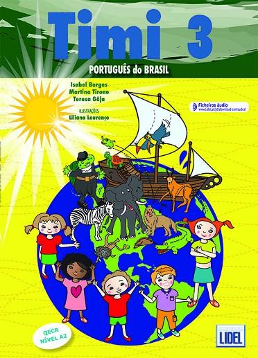TIMI 3 - PACK (L.A. + C.E.) - ED. BRASIL - PORTUGUÊS DO BRASIL; AUDIO ONLINE | 9789897520822 | BORGES / GÔJA / TIRONE