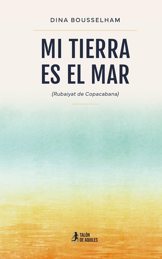 MI TIERRA ES EL MAR | 9791388344473 | BOUSSELHAM, DINA