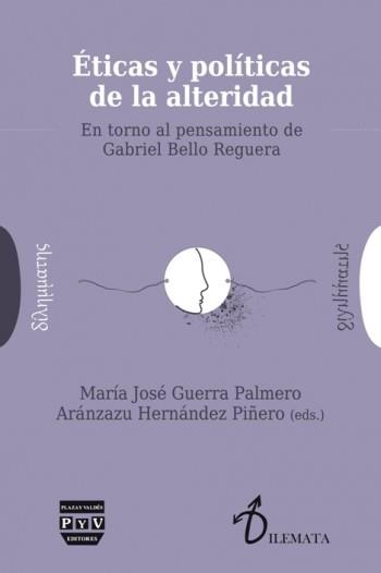 ÉTICAS Y POLÍTICAS DE LA ALTERIDAD | 9788416032723 | GUERRA PALMERO, MARIA JOSÉ