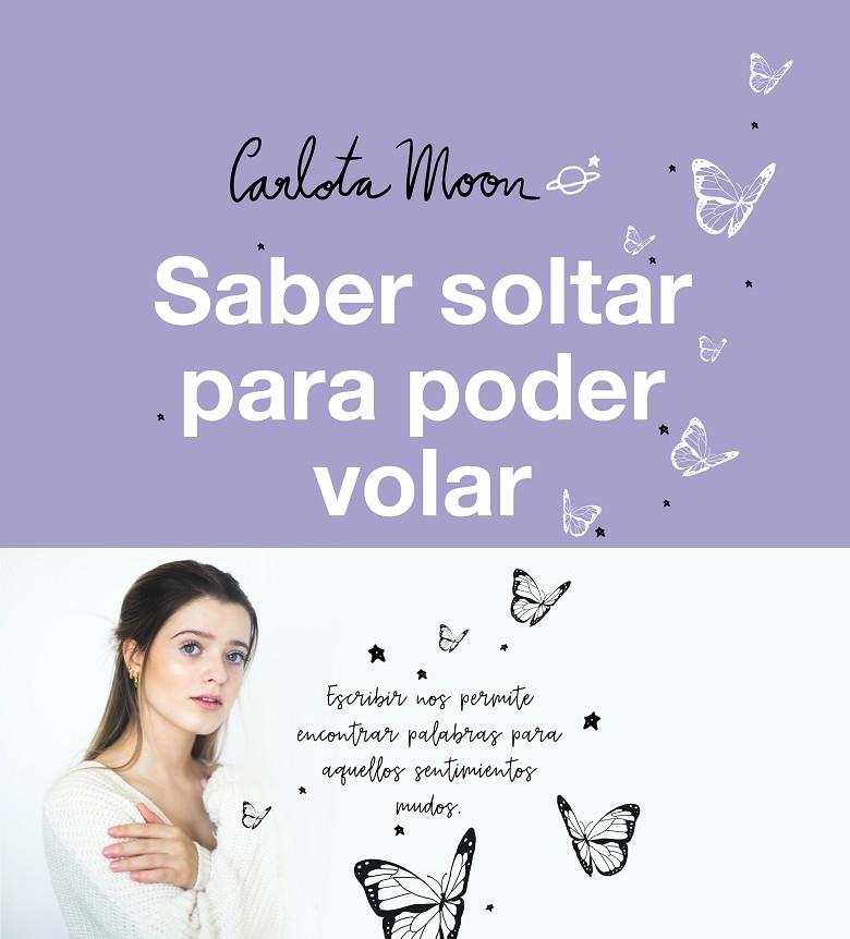 SABER SOLTAR PARA PODER VOLAR | 9788402425195 | MOON, CARLOTA