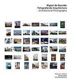 MIGUEL DE GUZMÁN. FOTÓGRAFO DE ARQUITECTURA | 9788492755936 | VARIOS AUTORES