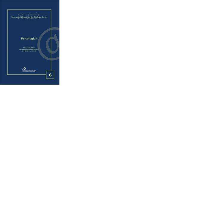PSICOLOGÍA I | 9788496718074 | ETOPA BITATA, PILAR / IZQUIERDO RAMÍREZ, JOSÉ MANUEL / GUTIÉRREZ ASCANIO, CIRO