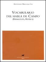 VOCABULARIO DEL HABLA DE CAMPO (RIBAGORZA, HUESCA) | 9788496457874 | MASCARAY SIN, BIENVENIDO