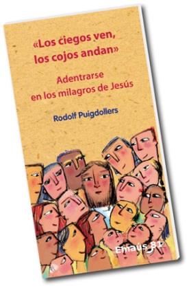 CIEGOS VEN, LOS COJOS ANDAN, LOS | 9788498053258 | PUIGDOLLERS NOBLOM, RODOLF