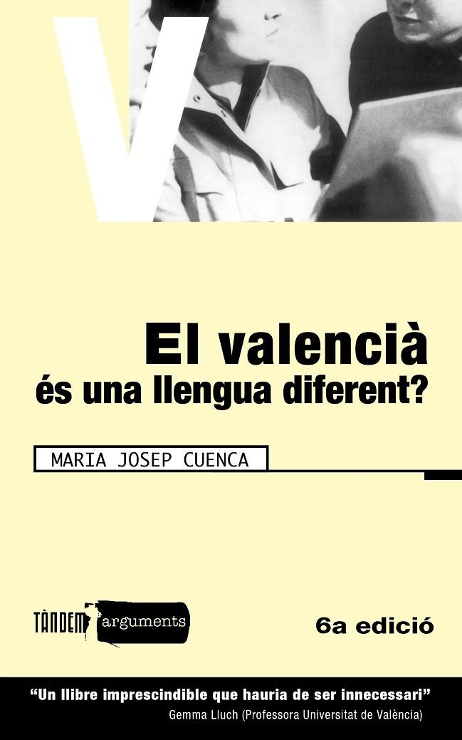 VALENCIÀ ÉS UNA LLENGUA DIFERENT?, EL | 9788481314526 | CUENCA ORDINYANA, Mª JOSEP