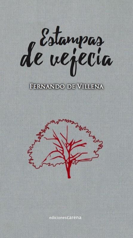 ESTAMPAS DE VEJECIA | 9788416418961 | DE VILLENA, FERNANDO