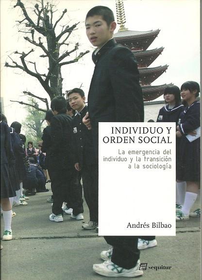 INDIVIDUO Y ORDEN SOCIAL | 9788495363343 | BILBAO, ANDRES