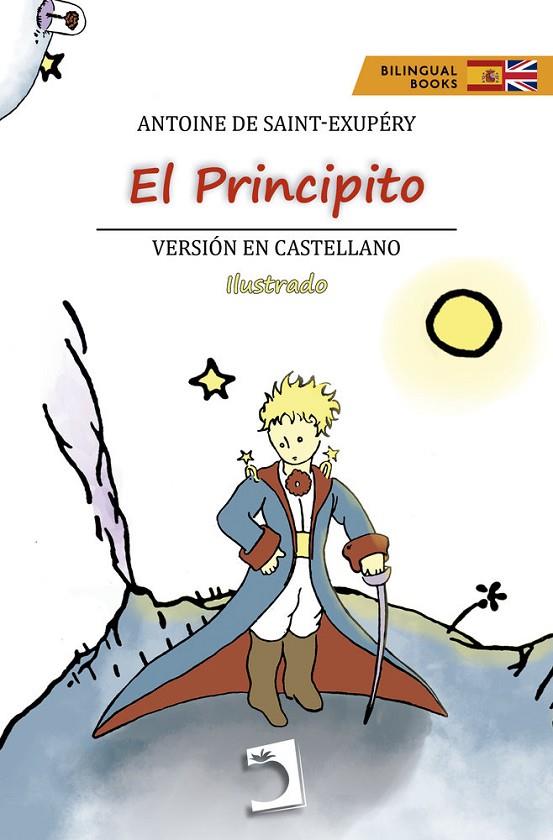 PRINCIPITO, EL (ESPAÑOL-INGLÉS) | 9791370191146 | DE SAINT-EXUPERY, ANTOINE