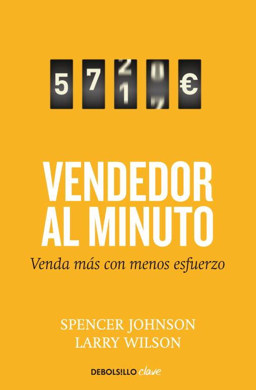 VENDEDOR AL MINUTO, EL | 9788499089164 | JOHNSON, SPENCER / WILSON, LARRY