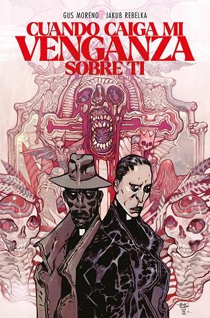 CUANDO CAIGA MI VENGANZA SOBRE TI | 9791387927004 | MORENO, GUS / REBELKA, JAKUB