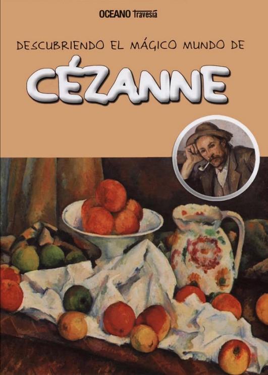 DESCUBRIENDO EL MUNDO MÁGICO DE CÉZANNE | 9786074006094 | JORDÀ, MARIA