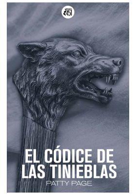 CODICE DE LAS TINIEBLAS, EL | 9788410130265 | PAGE, PATTY