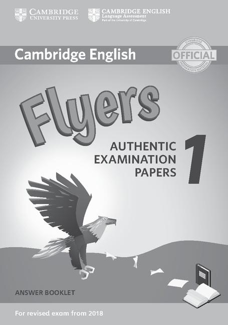 CAMBRIDGE ENGLISH YOUNG LEARNERS 1 FOR REVISED EXAM FROM 2018 FLYERS ANSWER BOOKLET | 9781316635957 | CAMBRIDGE ENGLISH LANGUAGE ASSESSMENT
