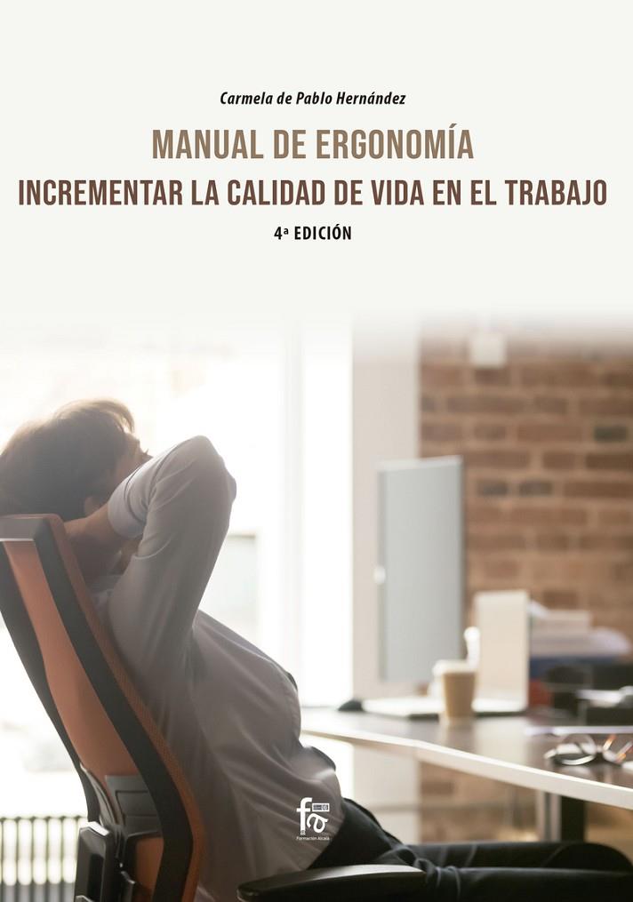 MANUAL DE ERGONOMÍA : INCREMENTAR LA CALIDAD  DE VIDA | 9788418418396 | HERNANDEZ / CARMELA