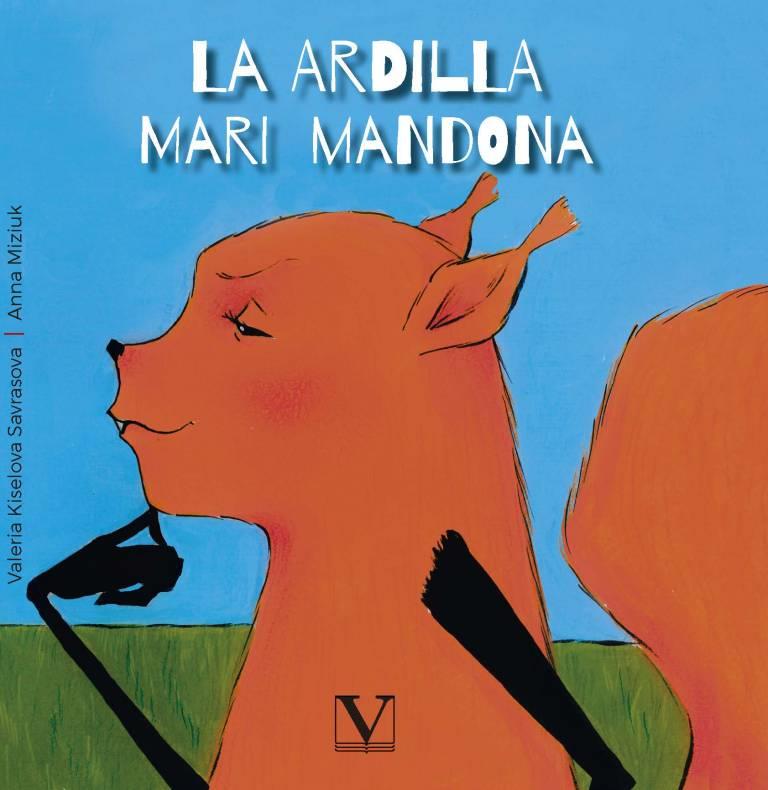 ARDILLA MARI MANDONA, LA | 9788490749074 | KISELOVA, VALERIA