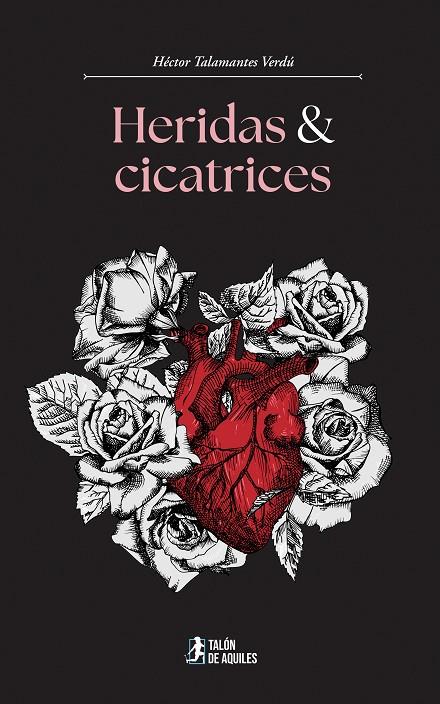 HERIDAS Y CICATRICES | 9791388245268 | TALAMANTES VERDU, HECTOR