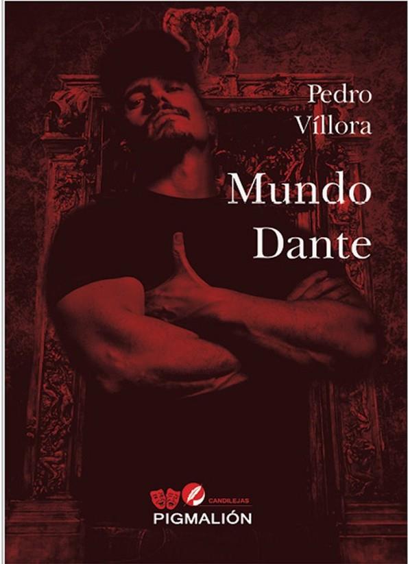 MUNDO DANTE | 9788417825737 | VILLORA, PEDRO