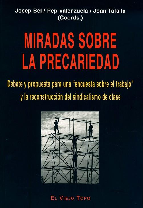 MIRADAS SOBRE LA PRECARIEDAD | 9788496356733
