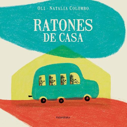RATONES DE CASA | 9788484644675 | GONZÁLEZ "OLI", XOSÉ MANUEL