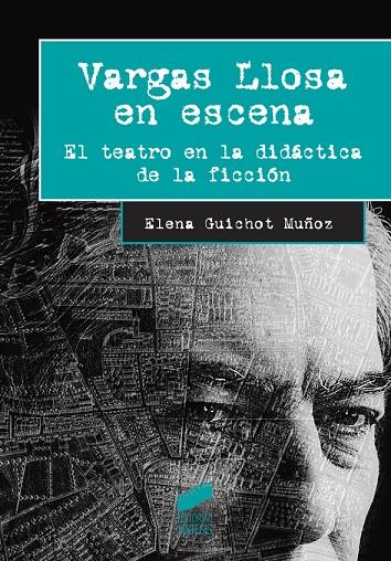 VARGAS LLOSA EN ESCENA | 9788490772898 | ELENA GUICHOT-MUÑOZ