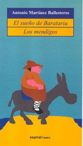 SUEÑO DE BARATARIA, EL. LOS MENDIGOS | 9788424509699 | MARTÍNEZ BALLESTEROS, ANTONIO