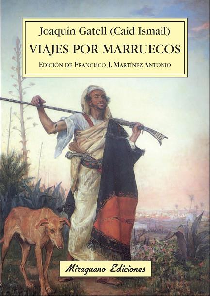 VIAJES POR MARRUECOS | 9788478133925 | GATELL Y FOLCH, JOAQUIN