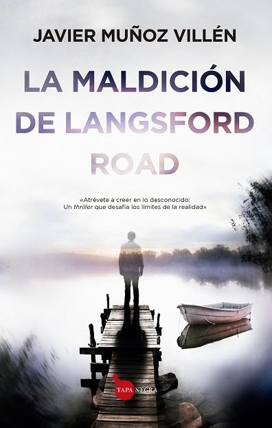MALDICIÓN DE LANGSFORD ROAD, LA | 9788411318938 | MUÑOZ VILLÉN, JAVIER