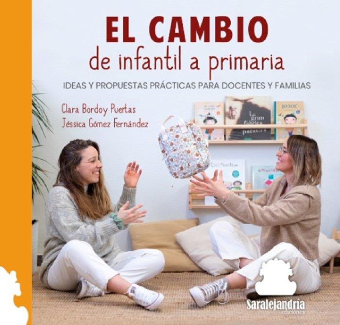 CAMBIO DE INFANTIL A PRIMARIA, EL | 9788410105249 | BORDOY PUERTAS, CLARA / GÓMEZ FERNÁNDEZ, JÉSSICA