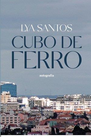 CUBO DE FERRO | 9788419528933 | SANTOS, LYA