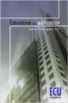 ESTRUCTURAS DE LA EDIFICACION | 9788484549819 | RODRIGUEZ VAL, JAVIER