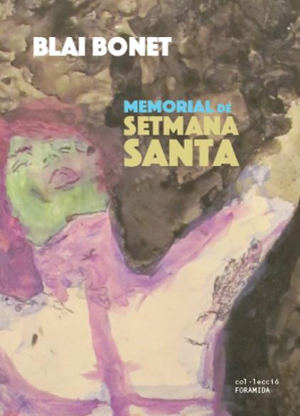 MEMORIAL DE SETMANA SANTA | 9788494835506 | BONET, BLAI