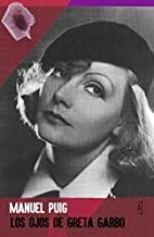 OJOS DE GRETA GARBO, LOS | 9788494589348 | PUIG, MANUEL