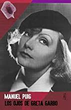 OJOS DE GRETA GARBO, LOS | 9788494589348 | PUIG, MANUEL