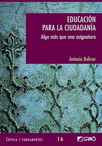 EDUCACIÓN PARA LA CIUDADANÍA | 9788478274802 | BOLÍVAR BOTIA, ANTONIO