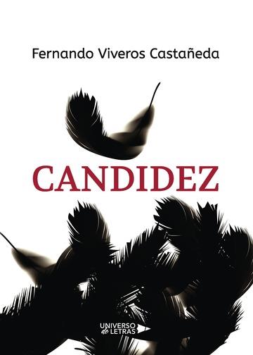CANDIDEZ | 9788417274887 | VIVEROS CASTAÑEDA, FERNANDO