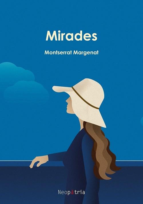 MIRADES | 9788418598258 | MARGENAT LÓPEZ, MONTSERRAT