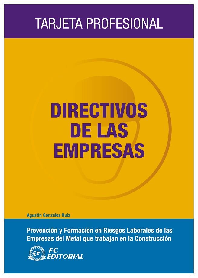DIRECTIVOS DE LAS EMPRESAS | 9788496743915 | GONZÁLEZ RUIZ, AGUSTÍN