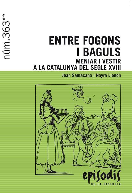 ENTRE FOGONS I BAGULS | 9788423208418 | SANTACANA, JOAN / LLONCH, NAYRA