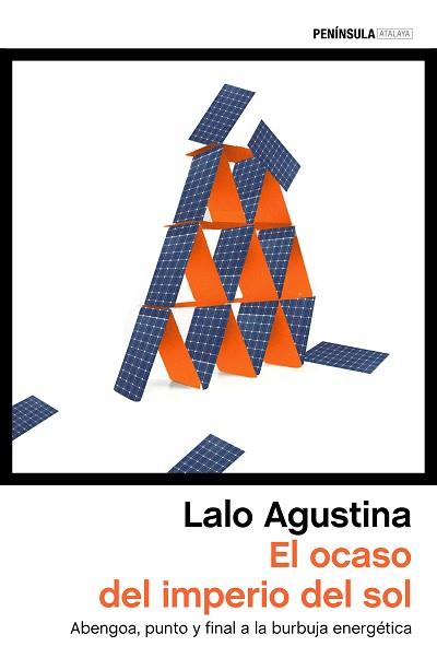 OCASO DEL IMPERIO DEL SOL, EL | 9788499425610 | AGUSTINA, LALO