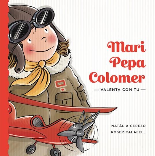 MARI PEPA COLOMER. VALENTA COM TU | 9788424663889 | CEREZO, NATÀLIA / CALAFELL, ROSER