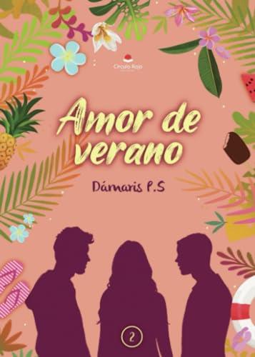 AMOR DE VERANO | 9788411992602 | P. S., DÁMARIS