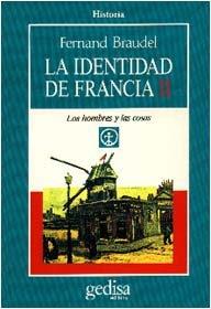 IDENTIDAD DE FRANCIA II, LA | 9788474324686 | BRAUDEL, FERNAND