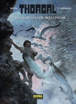 THORGAL 37 : EL ERMITAÑO DE SKELLINGER | 9788467944402 | SENTE, Y. / ROSINSKI, G.