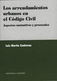 ARRENDAMIENTOS URBANOS EN EL CODIGO CIVIL., LOS | 9788484445050 | CONTRERAS, LUIS MARTIN