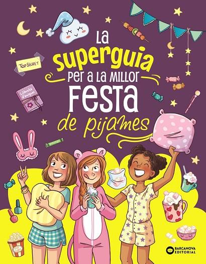SUPER GUIA PER A LA MILLOR FESTA DE PIJAMES, LA | 9788448967284 | MEYER, AURORE