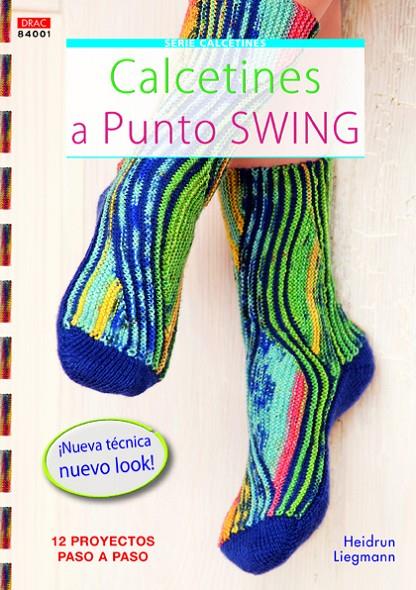 CALCETINES A PUNTO SWING | 9788498743012 | LIEGMANN, HIEDRUN