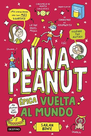 NINA PEANUT 03. ÉPICA VUELTA AL MUNDO | 9788408309031 | BOWIE, SARAH