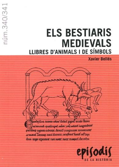 BESTIARIS MEDIEVALS, ELS | 9788423206629 | BELLES, XAVIER