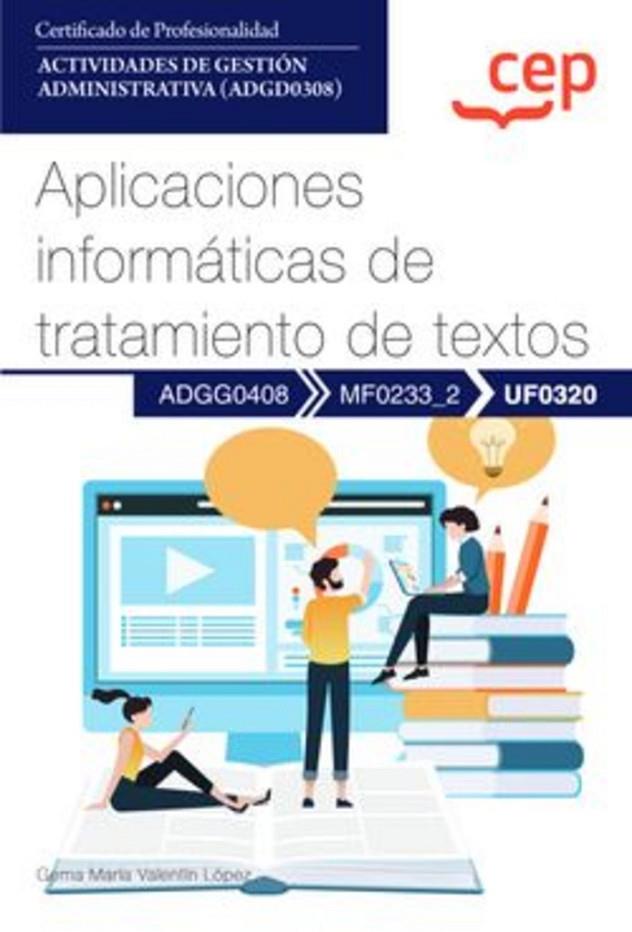 APLICACIÓNES INFORMATICAS DE TRATAMIENTO DE TEXTOS. CERTIFICADOS DE PROFESIONALIDAD | 9788419852151 | VALENTÍN LÓPEZ, GEMA MARÍA