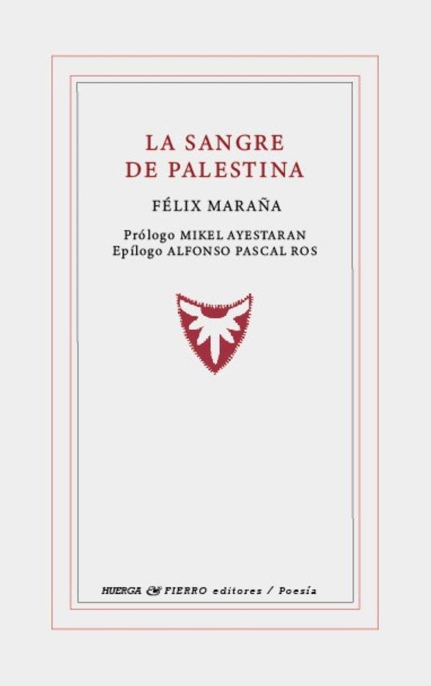 SANGRE DE PALESTINA, LA | 9791399187892 | MARAÑA, FÉLIX